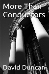 Book review: More Than Conquerors, by David Duncan