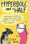 Hyperbole and a Half, by Allie Brosh