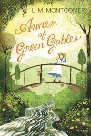 Review: Anne of Green Gables, by L. M. Montgomery