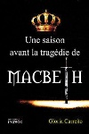 Une saison avant la tragédie de Macbeth by Gloria Carreño